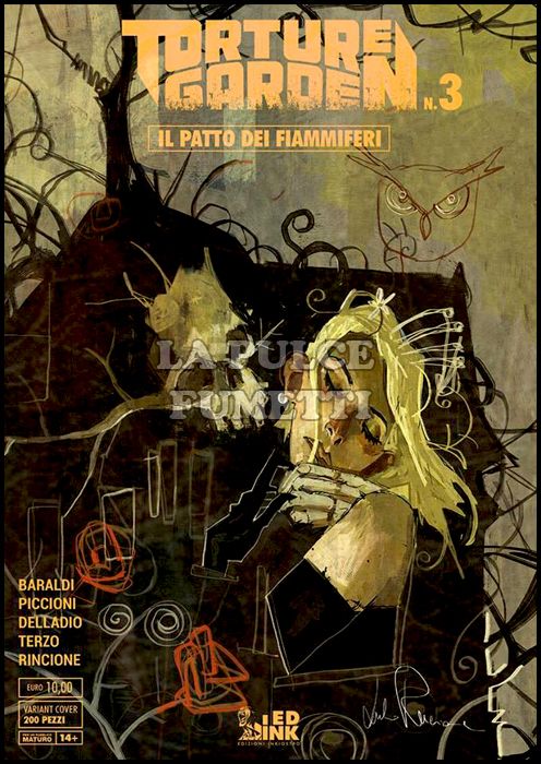TORTURE GARDEN # 3: IL PATTO DEI FIAMMIFERI - VARIANT LIMITED 200 COPIE